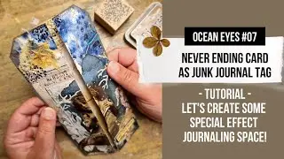 NEVER ENDING CARD AS JUNK JOURNAL TAG [TUTORIAL] - let's create a special effect journaling space!