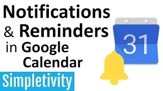 Notifications & Reminders in Google Calendar