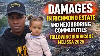 Damages in Richmond Estate and Neighboring Communities following Hurricane Melissa 2025