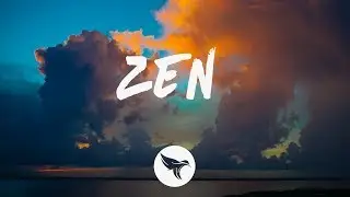 X Ambassadors - Zen (Lyrics) ft. K.Flay & grandson
