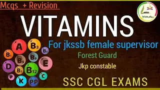 MCQS ON VITAMINS AND THEIR DEFICIENCY DISEASES || FOR JKSSB FEMALE SUPERVISOR  || JKSSB EXAMS .