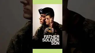 TEN WORD DOCUMENTARY FILM REVIEW | Father Soldier son