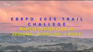 Martin Luther King Jr. Regional Shoreline: 4 mile round trip Easy EBRPD 2025 Trail Challenge Hike.