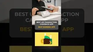Best UPI App Har Transaction Me Cashback Kamaye 🤑| Best Cashback UPI App