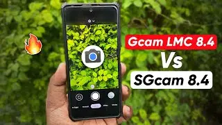 Gcam LMC 8.4 Vs SGcam 8.4 - Features Comparison & Best GCAM Settings⚡⚡