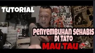 tutorial penyembuhan sehabis di tato. Mau Tau