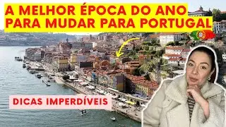 Qual a melhor época do ano para mudar para Portugal?