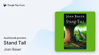 Stand Tall by Joan Bauer &middot; Audiobook preview