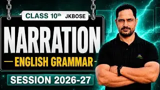 NARRATION | ENGLISH GRAMMAR | ONE SHOT | JKBOSE DIRECT INDIRECT SPEECH #jammu #education #jkbose