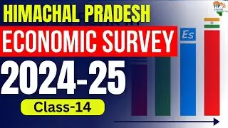 HP Economic Survey 2024-25 | Most Important Questions (Class-14) | Chapter Wise #economicsurvey