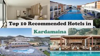 Top 10 Recommended Hotels In Kardamaina | Luxury Hotels In Kardamaina