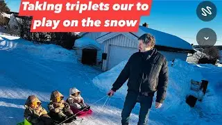 Taking triplets out to play it’s winter time in Norway so it’s good to have some fresh air.