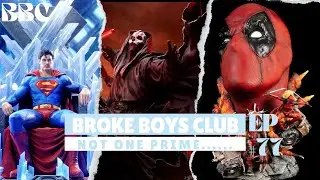 Broke Boys Club | Not One Prime..... | Episode 77