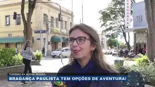 Turismo: Bragança Paulista tem opções de aventura