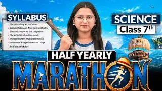 Half Yearly Marathon | Class 7 | Ankita Ma'am | Science