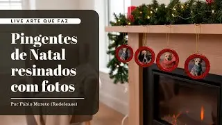 Pingentes de Natal resinados | Fábio Moreto | Redelease