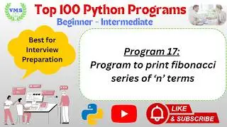 Python Program 017 | Fibonacci Series in Python Using Loop | Python Basic Program