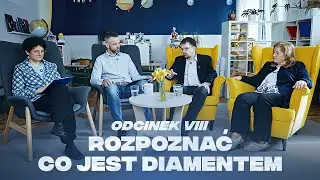 PUNKT STYKU 8 | DIAGNOZA | ROZPOZNAĆ, CO JEST DIAMENTEM