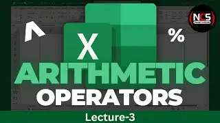 Arithmetic Operators in MS EXCEL Lec-3 | Learn Calculation