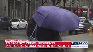 Emergency crews, residents prepare as storm rolls into Raleigh