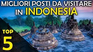 TOP 5 INDONESIA GUIDA DI VIAGGIO ESSENZIALE - ROAD TRIP