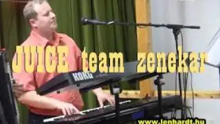 Juice team_B&aacute;rhol &eacute;s b&aacute;rmikor -  A ZENEKAR MEGSZŰNT 2021.DEC.31-&Eacute;N! MINDENT K&Ouml;SZ&Ouml;N&Uuml;NK 1997-2021-ig!