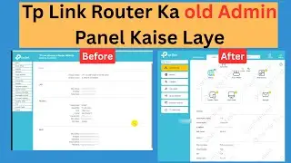 Tp link router ka old admin panel kaise laye manual | TP-Link Archer MR600 router old admin panel