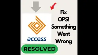 Fix Access Closa Oops Something Went Wrong Problem in Android | Easy Solutions