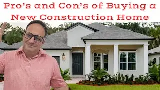 Pro's and Con's of Buying a New Construction Home (Palm Beach, Martin, St Lucie)