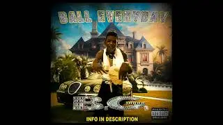 BG Type Beat Feat. Juvenile - Ball Everyday (Prod. By makaveliNthis)
