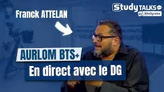 AURLOM BTS : entretien avec Franck Attelan DG