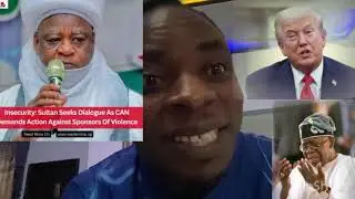 SULTAN OF SOKOTO FINALLY AGREED WITH TRUMP🔥DONT DIVIDE BECAUSE OF SHARIA LAW