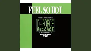 FEEL SO HOT (ORIGINAL MIX)