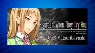 👀[1/5] - Higurashi When They Cry Kai: Chapter 8 - Matsuribayashi - Steam version with 07th-Mod