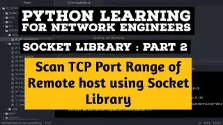 Python Tutorial on TCP Socket Part 2 :Scan TCP Port range of remote Host