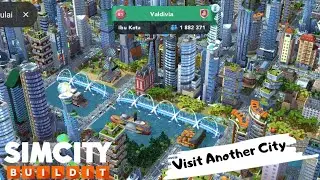 Visit Another City #128 - SimCity BuildIt