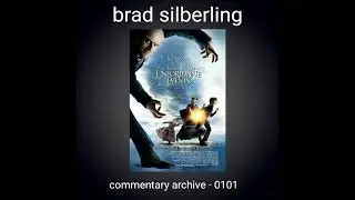 A Series Of Unfortunate Events Audio Commentary Brad Silberling