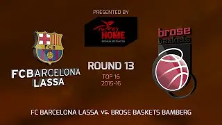 Highlights: FC Barcelona Lassa-Brose Baskets Bamberg