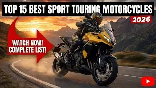 Top 15 Best Sport Touring Motorcycles of 2026 (Ranked & Reviewed)