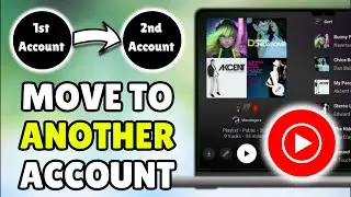 How To Move/Transfer YouTube Music Playlists Between Accounts Or With Friends/Family - Full Tutorial