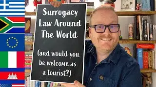Surrogacy law across the world - and will you be welcome there? | Guide to Surrogacy