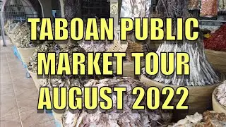 Taboan Public Market Tour August 2022
