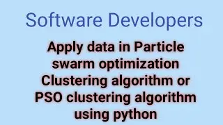 Particle swarm optimization clustering algorithm || PSO clustering algorithm