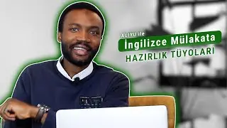 İngilizce Mülakata Hazırlık Tüyoları  | İngilizce İş Görüşmesine Nasıl Hazırlanılır?