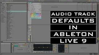 Default Audio Tracks in Ableton Live 9