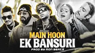 DIVINE - Main Hoon Ek Bansuri | Emiway Bantai X Vijay DK - MON BEATZ