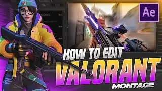 Valorant Montage Tutorial | Time-remapping, Lens Blur, Glitch & more in After Effects