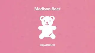 Dramatello - Madison Beer (Official Audio)