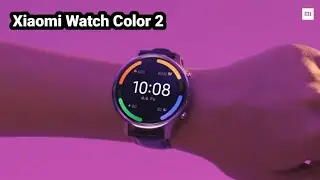 Xiaomi Watch Color 2 - Official Look | Price | Launch Date and all features in hindi