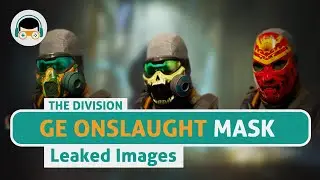 The Division 1.8.1 - Global Event Onslaught Mask Revealed!